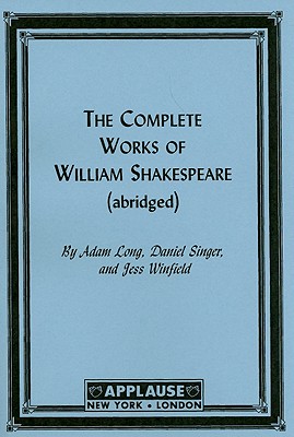 The Complete Works of William Shakespeare: (abridged)