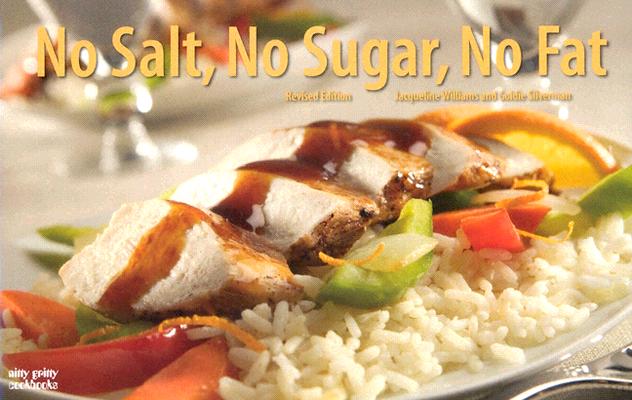 No Salt, No Sugar, No Fat