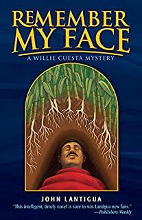 Remember My Face: A Willie Cuesta Mystery