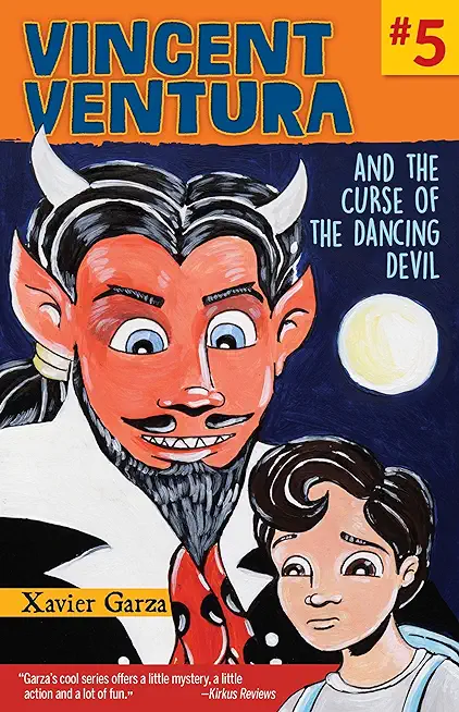 Vincent Ventura and the Curse of the Dancing Devil / Vincent Ventura Y La MaldiciÃ³n del Diablo BailarÃ­n