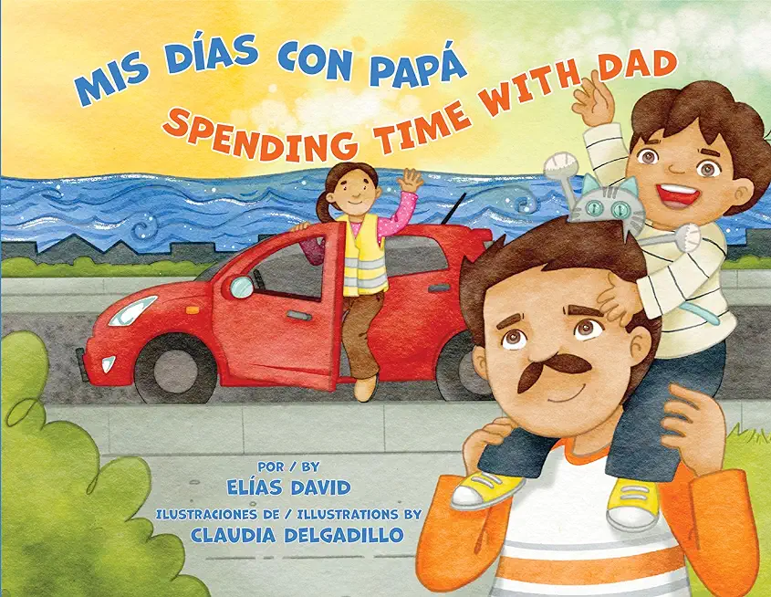MIS DÃ­as Con PapÃ¡ / Spending Time with Dad