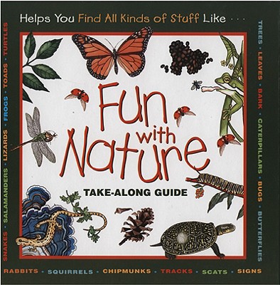 Fun with Nature: Take Along Guide