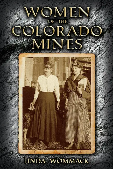 Women of the Colorado Mines