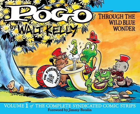 Pogo the Complete Syndicated Comic Strips: Through the Wild Blue Wonder