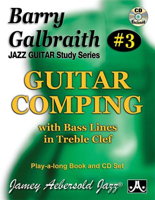 Barry Galbraith Jazz Guitar Study 3 -- Guitar Comping: With Bass Lines in Treble Clef, Book & CD