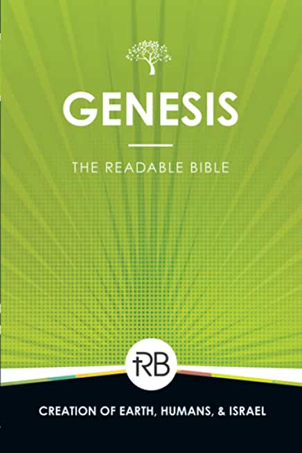 The Readable Bible: Genesis