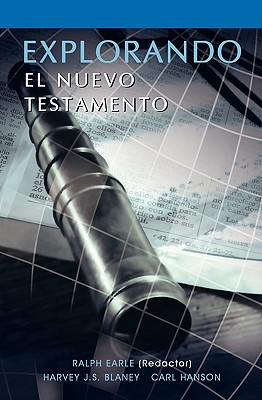 EXPLORANDO EL NUEVO TESTAMENTO (Spanish: Exploring the New Testament)
