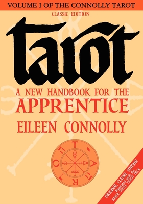 Tarot: A New Handbook for the Apprentice, Classic Edition