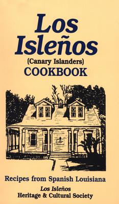 Los IsleÃ±os Cookbook: Canary Island Recipes