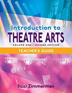 Introduction to Theatre Arts 1 Teacher's Guide