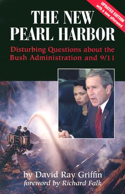 The New Pearl Harbor: Disturbing Questions about the Bush Administration and 9/11