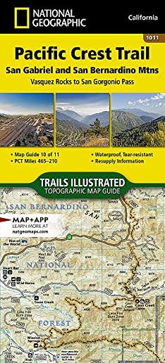 Pacific Crest Trail: San Gabriel and San Bernardino Mountains [vasquez Rocks to San Gorgonio Pass]