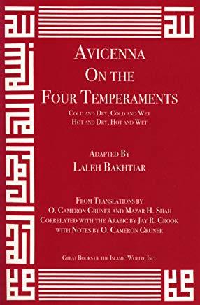 Avicenna on the Four Temperaments: Cold and Dry, Cold and Wet, Hot and Dry, Hot and Wet