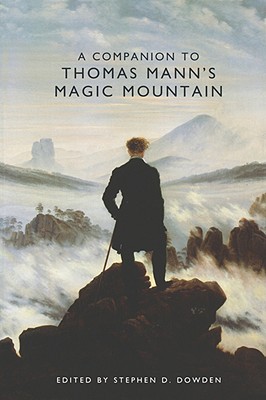 A Companion to Thomas Mann's Magic Mountain