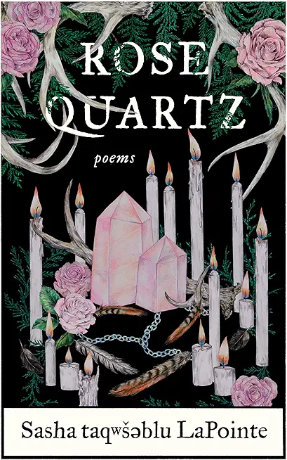 Rose Quartz: Poems