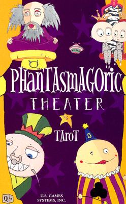 Phantasmagoric Theater Tarot: 78-Card Deck