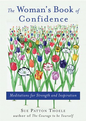 Woman's Book of Confidence: Meditations for Strength and Inspiration