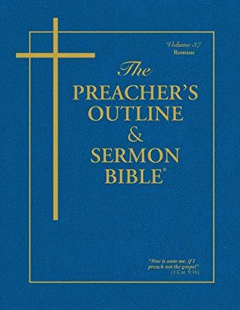 Preacher's Outline & Sermon Bible-KJV-Romans