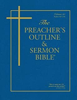 The Preacher's Outline & Sermon Bible - Vol. 20: Psalms (107-150): King James Version