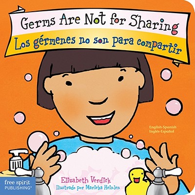Germs Are Not for Sharing / Los GÃ©rmenes No Son Para Compartir