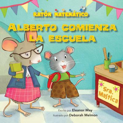Alberto Comienza La Escuela (Albert Starts School): DÃ­as de la Semana (Days of the Week)