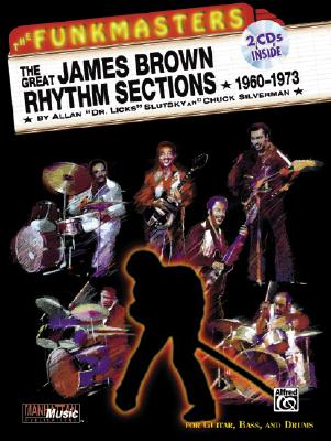 The Funkmasters: The Great James Brown Rhythm Sections 1960-1973 [With 2 CD's]