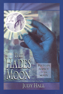 Hades Moon: Pluto in Aspect to the Moon