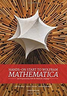Hands on Start to Wolfram Mathematica: And Programming with the Wolfram Language