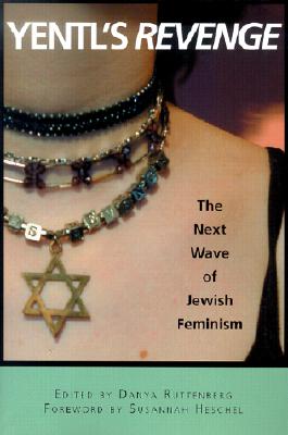 Yentl's Revenge: The Next Wave of Jewish Feminism