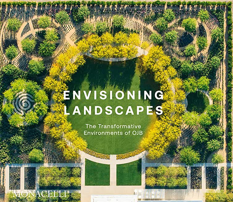 Envisioning Landscapes: The Transformative Environments of Ojb