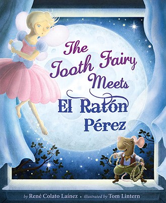 The Tooth Fairy Meets El Rat?n P?rez