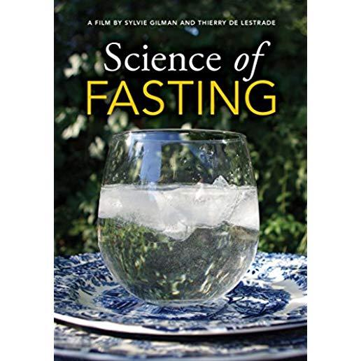 The Science of Fasting