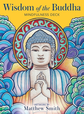 Wisdom of the Buddha Mindfulness Deck [With Book(s)]