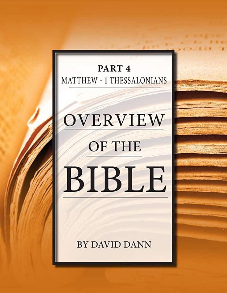 Overview of the Bible, Part 4