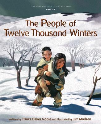 People of Ten Thousand Winters