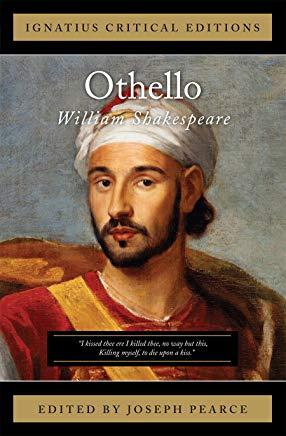 Othello: Ignatius Critical Edition