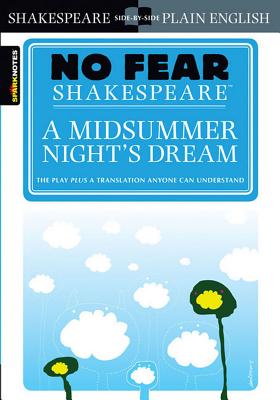 A Midsummer Night's Dream (No Fear Shakespeare), Volume 7
