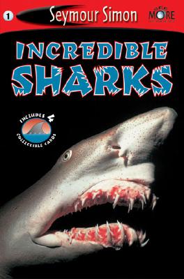 Seemore Readers: Incredible Sharks - Level 1 [With 4 Collectible Cards]