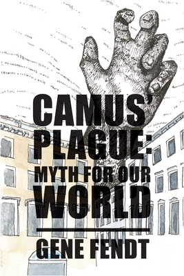 Camus' Plague: Myth for Our World