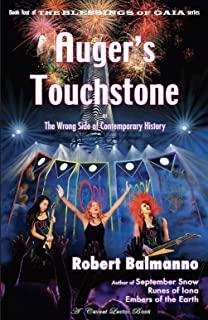 Auger's Touchstone: Or the Wrong Side of Contemporary History