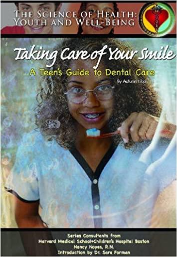 Taking Care of Your Smile: A Teen's Guide to Dental Care