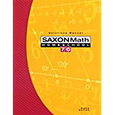 Saxon Math Homeschool 7/6: Solutions Manual