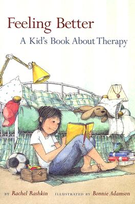 Feeling Better: A Kid's Book about Therapy