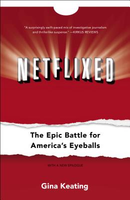 Netflixed: The Epic Battle for America's Eyeballs