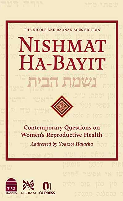 Nishmat Ha-Bayit: Contemporary Questions on Women's Reproductive Health