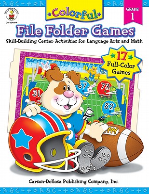Colorful File Folder Games, Grade 1: Skill-Building Center Activities for Language Arts and Math
