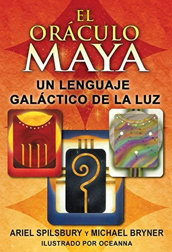 El OrÃ¡culo Maya: Un Lenguaje GalÃ¡ctico de la Luz