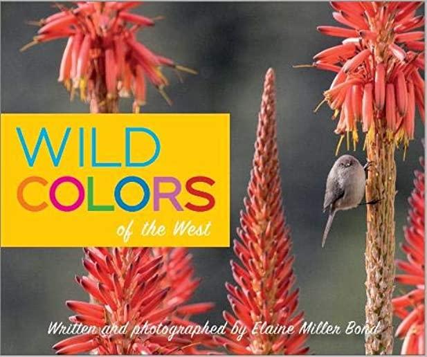 Wild Colors of the West