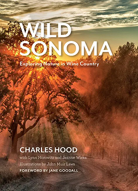 Wild Sonoma: Exploring Nature in Wine Country