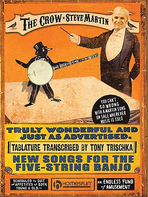The Crow: Steve Martin: New Songs for the Five-String Banjo